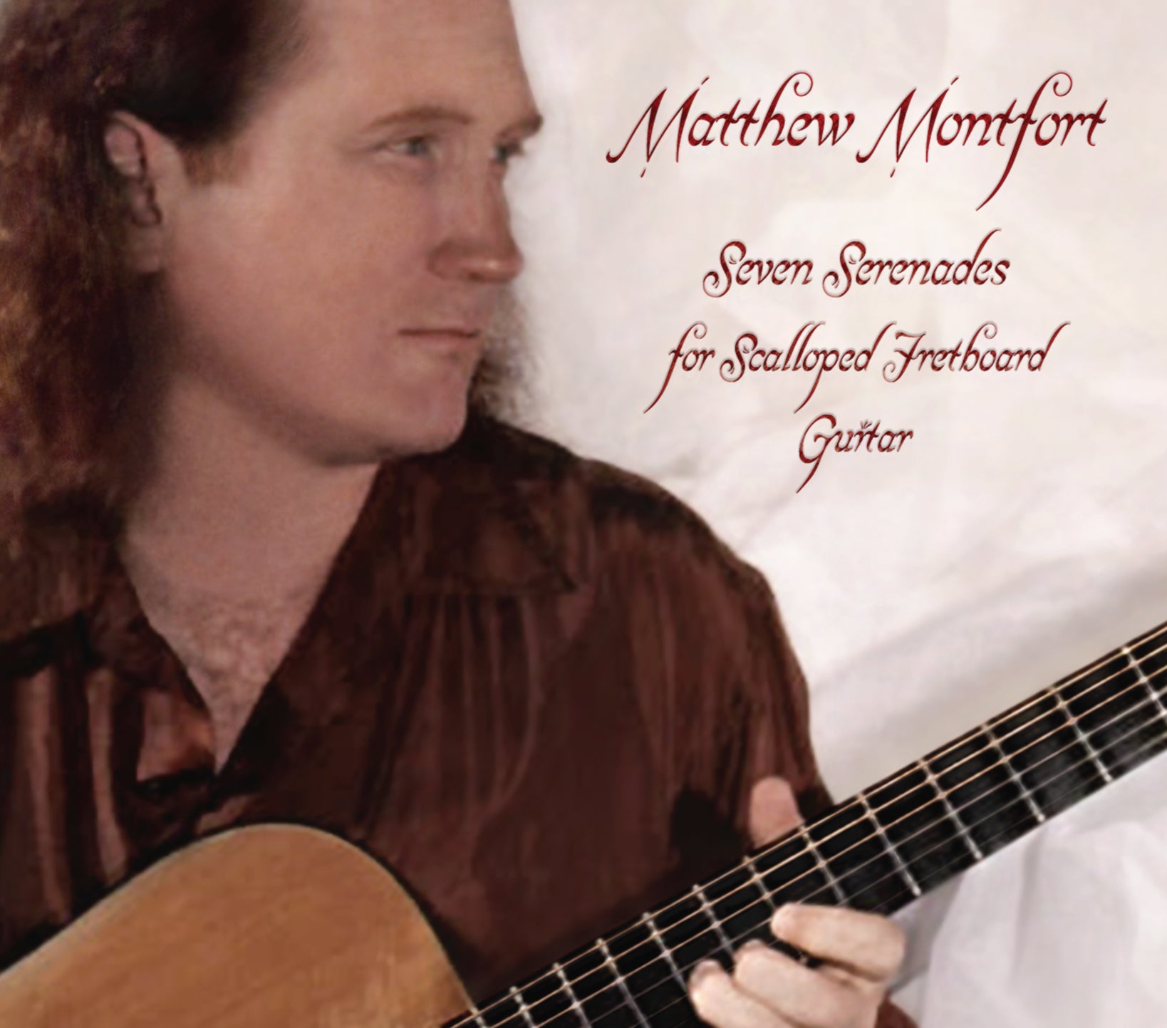 Seven Serenades for Scalloped Fretboard Guitar CD